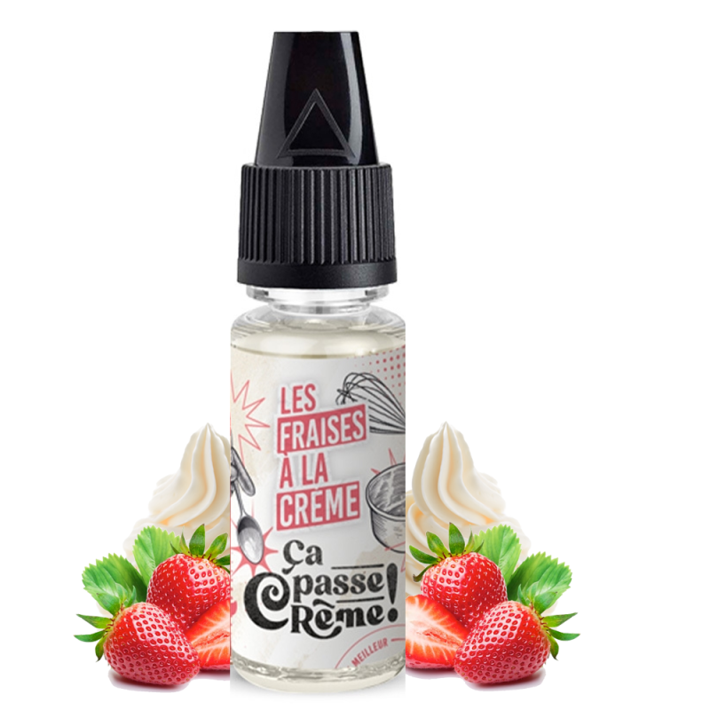 Les Fraises à la Crème 10ml - Ça Passe Crème