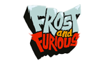 FROST AND FURIOUS